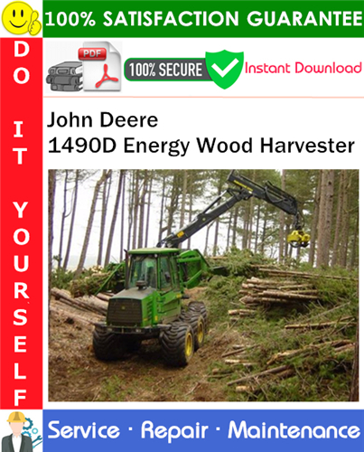 Product picture John Deere 1490D Energy Wood Harvester Service Repair Manual PDF Download ◆