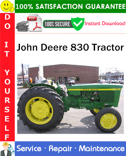 Product picture John Deere 830 Tractor Service Repair Manual PDF Download ◆