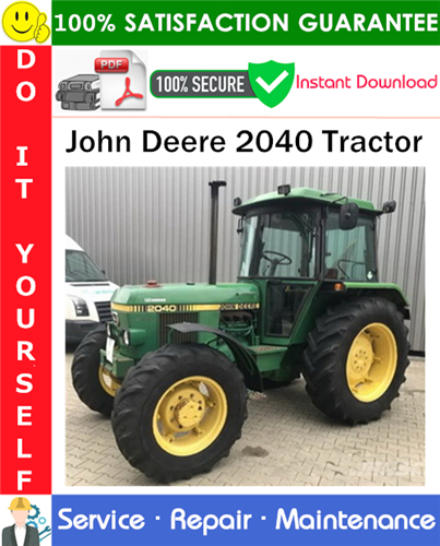 Product picture John Deere 2040 Tractor Service Repair Manual PDF Download ◆