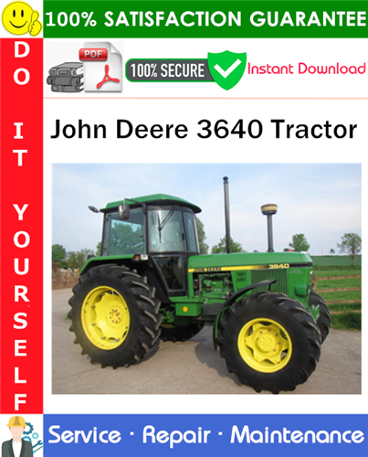 Product picture John Deere 3640 Tractor Service Repair Manual PDF Download ◆