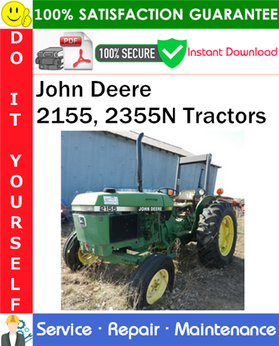 Product picture John Deere 2155, 2355N Tractors Repair Technical Manual PDF Download ◆