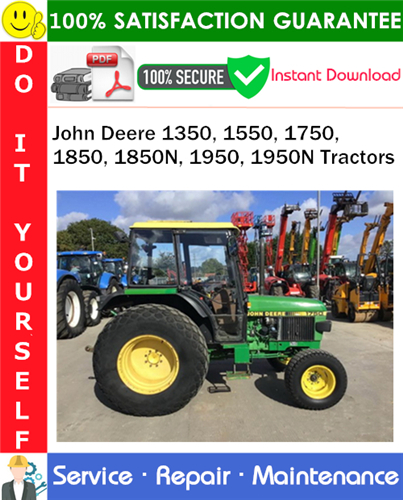 Product picture John Deere 1350, 1550, 1750, 1850, 1850N, 1950, 1950N Tractors Service Repair Manual PDF Download ◆
