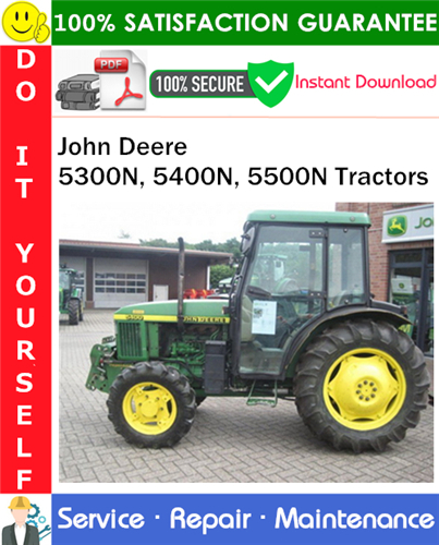 Product picture John Deere 5300N, 5400N, 5500N Tractors Service Repair Manual PDF Download ◆
