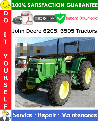 Product picture John Deere 6205, 6505 Tractors Service Repair Manual PDF Download ◆