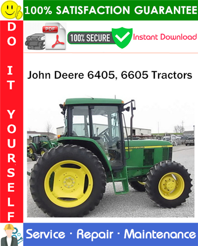 Product picture John Deere 6405, 6605 Tractors Repair Technical Manual PDF Download ◆