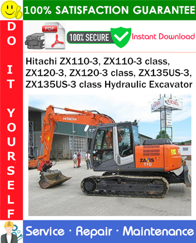 Product picture Hitachi ZX110-3, ZX110-3 class, ZX120-3, ZX120-3 class, ZX135US-3, ZX135US-3 class Hydraulic Excavator Service Repair Manual PDF Download ◆