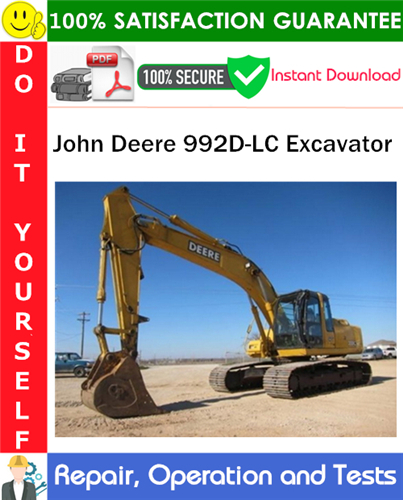 Product picture John Deere 992D-LC Excavator Repair, Operation and Tests Technical Manual PDF Download ◆