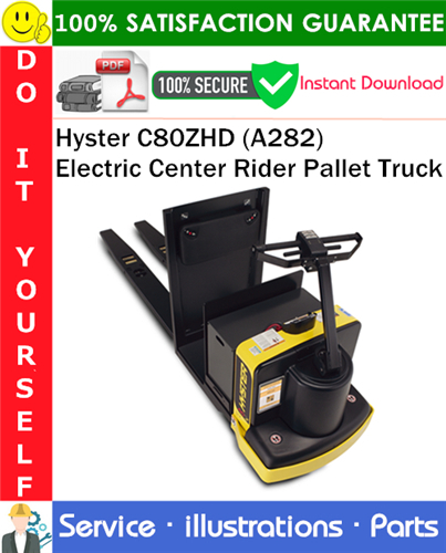 Product picture Hyster C80ZHD (A282) Electric Center Rider Pallet Truck Parts Manual PDF Download ◆