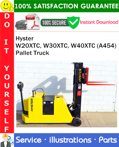 Product picture Hyster W20XTC, W30XTC, W40XTC (A454) Pallet Truck Parts Manual PDF Download ◆