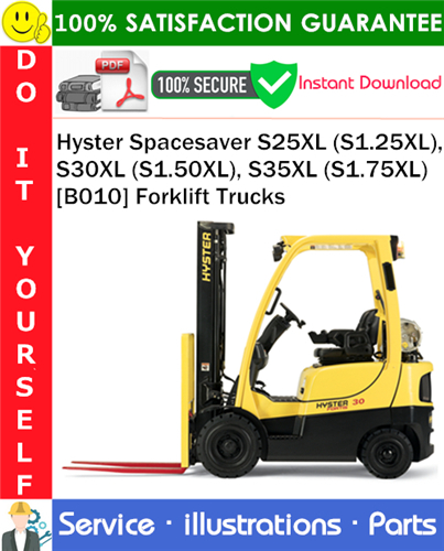Product picture Hyster Spacesaver S25XL (S1.25XL), S30XL (S1.50XL), S35XL (S1.75XL) [B010] Forklift Trucks Parts Manual PDF Download ◆
