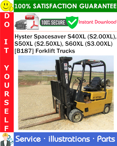 Product picture Hyster Spacesaver S40XL (S2.00XL), S50XL (S2.50XL), S60XL (S3.00XL) [B187] Forklift Trucks Parts Manual PDF Download ◆
