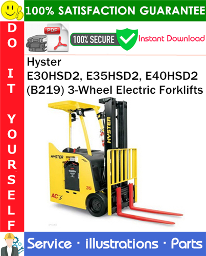 Product picture Hyster E30HSD2, E35HSD2, E40HSD2 (B219) 3-Wheel Electric Forklifts Parts Manual PDF Download ◆