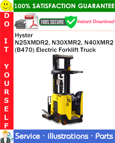 Product picture Hyster N25XMDR2, N30XMR2, N40XMR2 (B470) Electric Forklift Truck Parts Manual PDF Download ◆