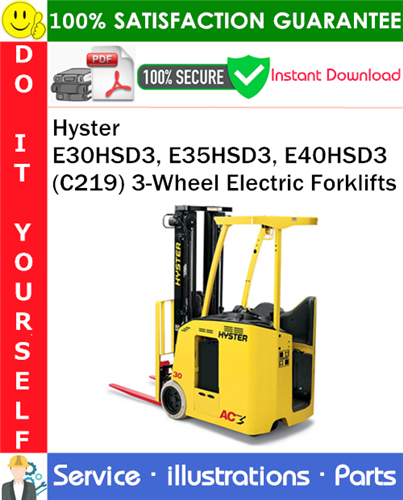 Product picture Hyster E30HSD3, E35HSD3, E40HSD3 (C219) 3-Wheel Electric Forklifts Parts Manual PDF Download ◆