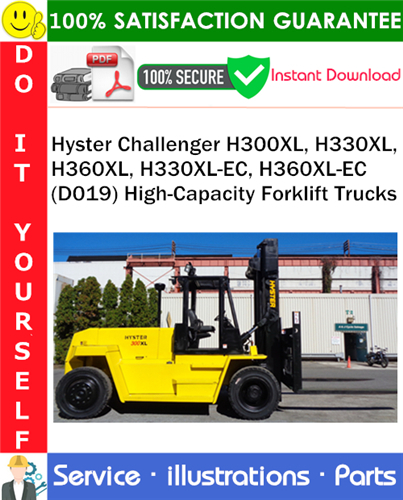 Product picture Hyster Challenger H300XL, H330XL, H360XL, H330XL-EC, H360XL-EC (D019) High-Capacity Forklift Trucks Parts Manual PDF Download ◆