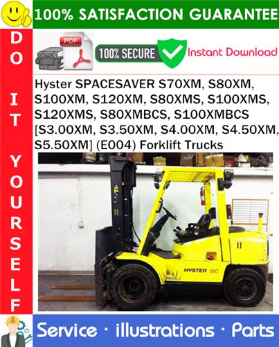 Product picture Hyster SPACESAVER S70XM, S80XM, S100XM, S120XM, S80XMS, S100XMS, S120XMS, S80XMBCS, S100XMBCS [S3.00XM, S3.50XM, S4.00XM, S4.50XM, S5.50XM] (E004) Forklift Trucks Parts Manual PDF Download ◆
