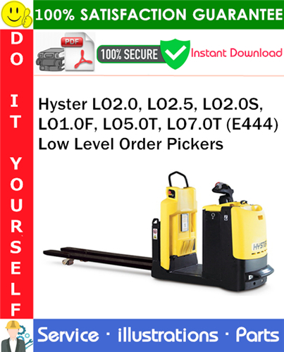 Product picture Hyster LO2.0, LO2.5, LO2.0S, LO1.0F, LO5.0T, LO7.0T (E444) Low Level Order Pickers Parts Manual PDF Download ◆