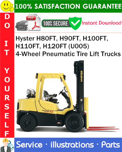 Product picture Hyster H80FT, H90FT, H100FT, H110FT, H120FT (U005) 4-Wheel Pneumatic Tire Lift Trucks Parts Manual PDF Download ◆