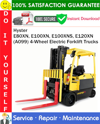 Product picture Hyster E80XN, E100XN, E100XNS, E120XN (A099) 4-Wheel Electric Forklift Trucks Service Repair Manual PDF Download ◆