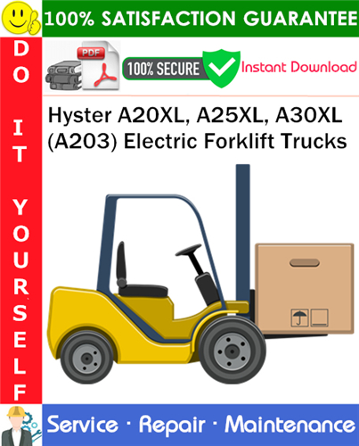 Product picture Hyster A20XL, A25XL, A30XL (A203) Electric Forklift Trucks Service Repair Manual PDF Download ◆