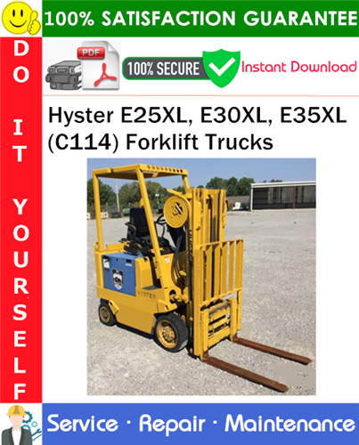 Product picture Hyster E25XL, E30XL, E35XL (C114) Forklift Trucks Service Repair Manual PDF Download ◆