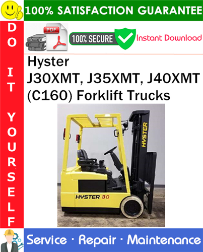 Product picture Hyster J30XMT, J35XMT, J40XMT (C160) Forklift Trucks Service Repair Manual PDF Download ◆