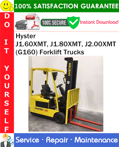 Product picture Hyster J1.60XMT, J1.80XMT, J2.00XMT (G160) Forklift Trucks Service Repair Manual PDF Download ◆