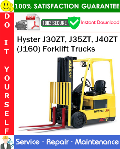 Product picture Hyster J30ZT, J35ZT, J40ZT (J160) Forklift Trucks Service Repair Manual PDF Download ◆