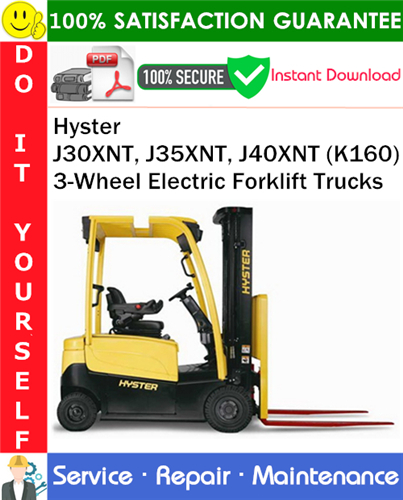 Product picture Hyster J30XNT, J35XNT, J40XNT (K160) 3-Wheel Electric Forklift Trucks Service Repair Manual PDF Download ◆