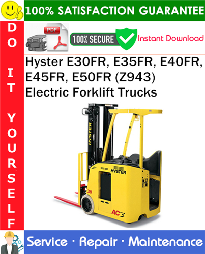 Product picture Hyster E30FR, E35FR, E40FR, E45FR, E50FR (Z943) Electric Forklift Trucks Service Repair Manual PDF Download ◆