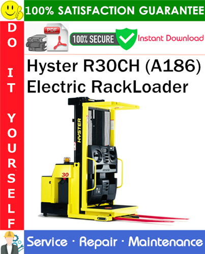 Product picture Hyster R30CH (A186) Electric RackLoader Service Repair Manual PDF Download ◆