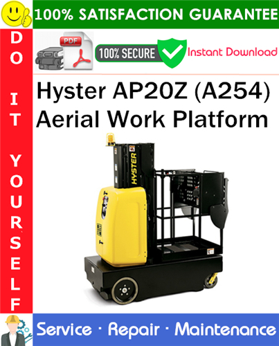Product picture Hyster AP20Z (A254) Aerial Work Platform Service Repair Manual PDF Download ◆