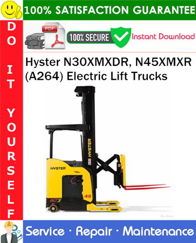 Product picture Hyster N30XMXDR, N45XMXR (A264) Electric Lift Trucks Service Repair Manual PDF Download ◆