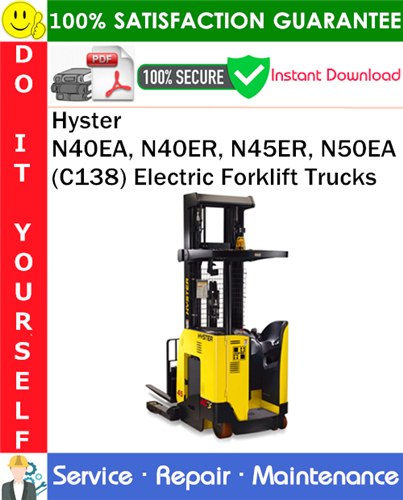 Product picture Hyster N40EA, N40ER, N45ER, N50EA (C138) Electric Forklift Trucks Service Repair Manual PDF Download ◆
