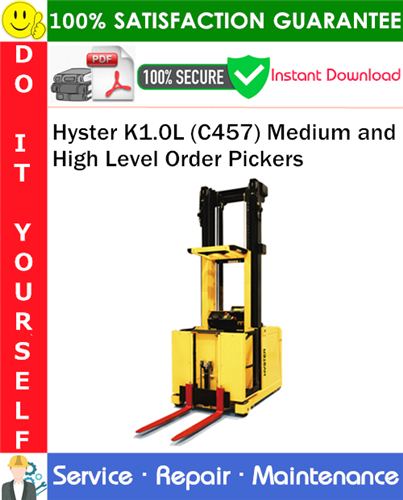 Product picture Hyster K1.0L (C457) Medium and High Level Order Pickers Service Repair Manual PDF Download ◆