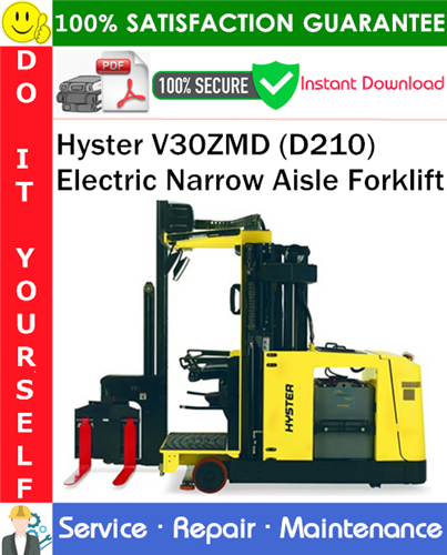 Product picture Hyster V30ZMD (D210) Electric Narrow Aisle Forklift Service Repair Manual PDF Download ◆
