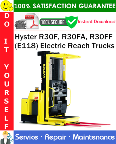 Product picture Hyster R30F, R30FA, R30FF (E118) Electric Reach Trucks Service Repair Manual PDF Download ◆
