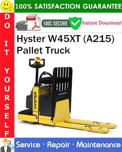 Product picture Hyster W45XT (A215) Pallet Truck Service Repair Manual PDF Download ◆