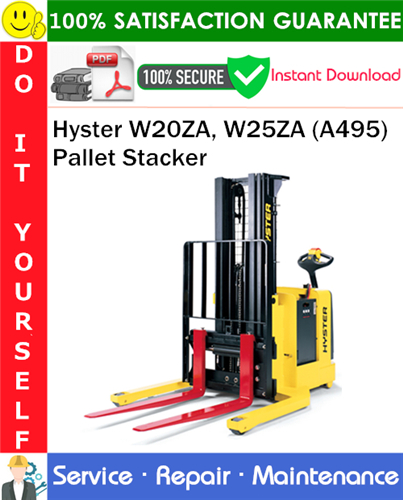 Product picture Hyster W20ZA, W25ZA (A495) Pallet Stacker Service Repair Manual PDF Download ◆