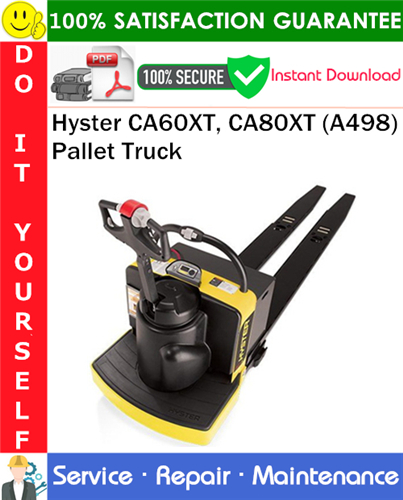 Product picture Hyster CA60XT, CA80XT (A498) Pallet Truck Service Repair Manual PDF Download ◆