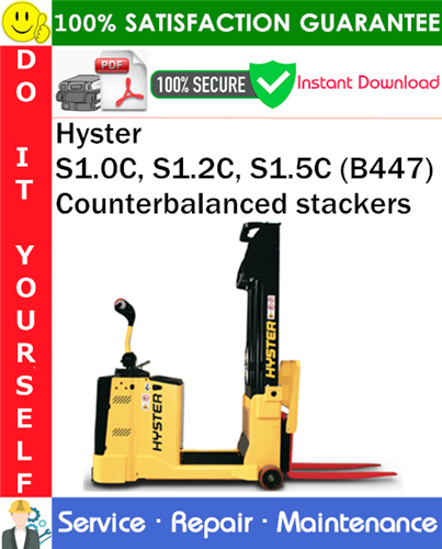 Product picture Hyster S1.0C, S1.2C, S1.5C (B447) Counterbalanced stackers Service Repair Manual PDF Download ◆