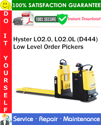 Product picture Hyster LO2.0, LO2.0L (D444) Low Level Order Pickers Service Repair Manual PDF Download ◆