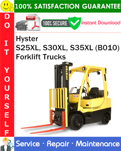 Product picture Hyster S25XL, S30XL, S35XL (B010) Forklift Trucks Service Repair Manual PDF Download ◆
