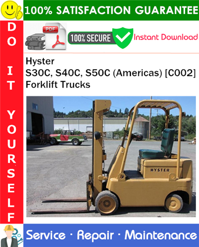 Product picture Hyster S30C, S40C, S50C (Americas) [C002] Forklift Trucks Service Repair Manual PDF Download ◆